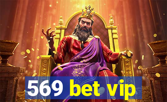 569 bet vip